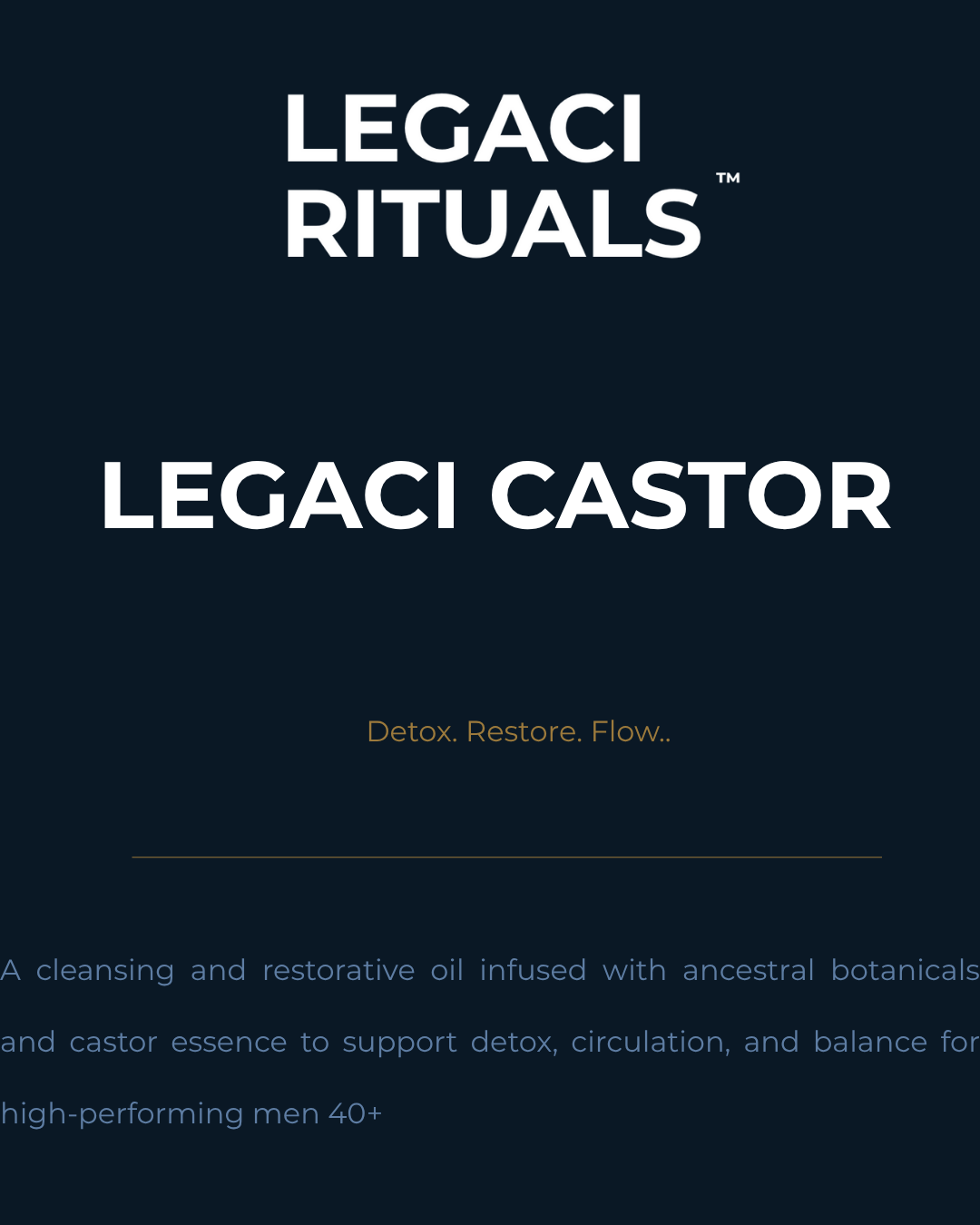 LEGACI CASTOR™ (Detox + Flow Oil)
